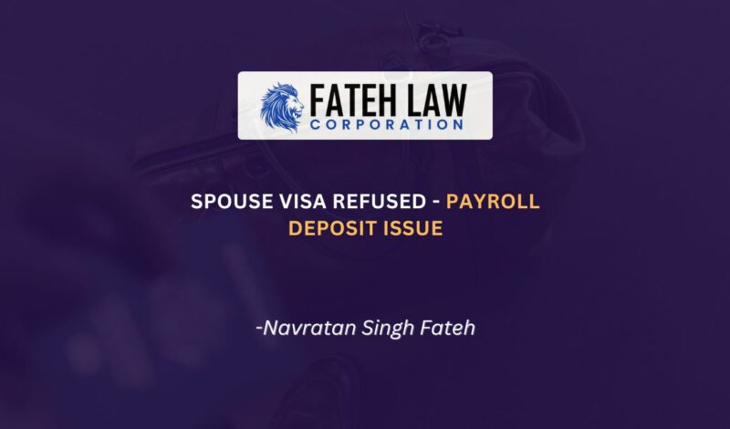 Spousal open work permit refusal due to payroll deposit issue in Canada